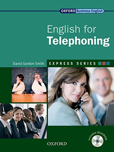 Express english for telephoning. Student's book. Per le Scuole superiori. Con Multi-ROM edito da Oxford University Press