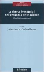 Le risorse immateriali nell'economia delle aziende vol.1 edito da Il Mulino