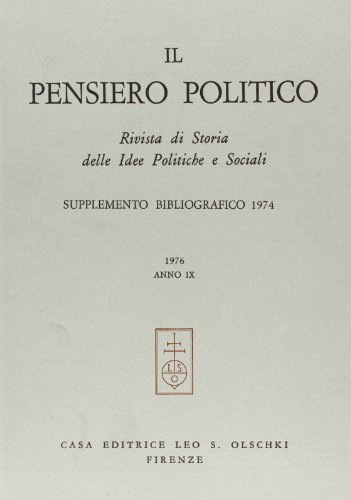 Il Pensiero Politico. Supplementi bibliografici (1974) edito da Olschki