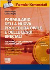 Formulario della nuova procedura civile e delle leggi speciali. Con CD-ROM di Benito Nigro, Lucilla Nigro edito da Maggioli Editore