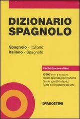 Dizionario spagnolo. Spagnolo-italiano, italiano-spagnolo edito da De Agostini