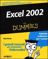 Excel 2002 di Greg Harvey edito da Apogeo