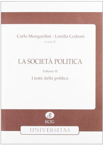 La società politica vol.2 di Carlo Mongardini, Lorella Cedroni edito da ECIG