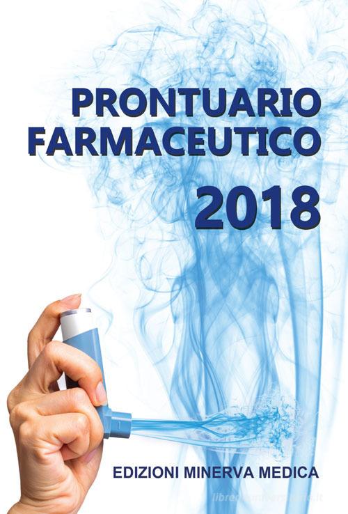 Prontuario farmaceutico 2018 edito da Minerva Medica