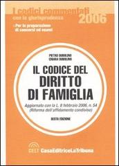 Il codice del diritto di famiglia di Pietro Dubolino, Chiara Dubolino edito da La Tribuna