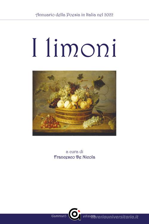 Annuario della poesia in Italia. I limoni (2022) edito da Gammarò Edizioni