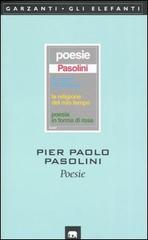Poesie di P. Paolo Pasolini edito da Garzanti Libri