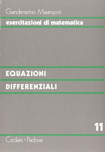 Esercitazioni di matematica vol.11 di Giandemetrio Marangoni edito da CEDAM