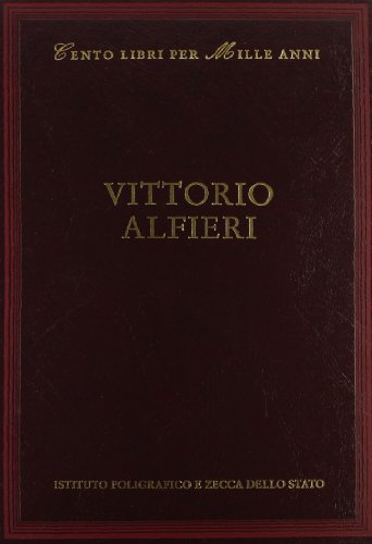 Vittorio Alfieri di Franco Ferrucci edito da Ist. Poligrafico dello Stato