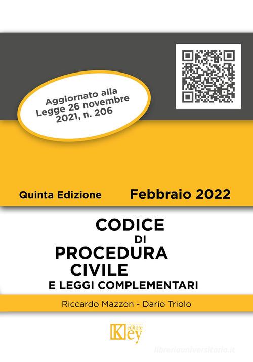 Codice di procedura civile e leggi complementari di Riccardo Mazzon, Dario Primo Triolo edito da Key Editore