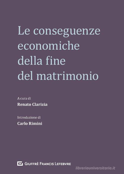 Le conseguenze economiche della fine del matrimonio edito da Giuffrè