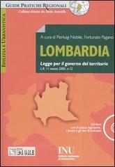 Lombardia. Legge per il governo del territorio. Con CD-ROM edito da Il Sole 24 Ore