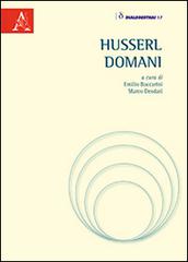 Husserl domani edito da Aracne