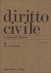 Diritto civile vol.3 di Cesare M. Bianca edito da Giuffrè