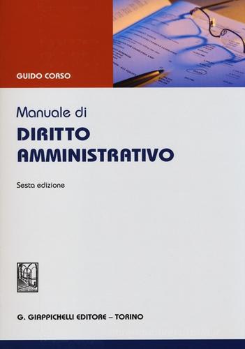 Manuale di diritto amministrativo di Guido Corso edito da Giappichelli