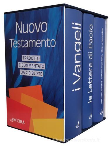 Il Nuovo Testamento tradotto e commentato da 7 bibliste vol. 1-3 edito da Ancora