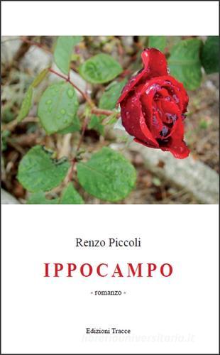Ippocampo di Renzo Piccoli edito da Tracce