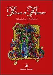 Poesie d'amore. 100 autori per «Il Portico» edito da Giacché Edizioni