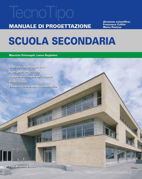 Manuale di progettazione. Scuola secondaria. Con aggiornamento online di Maurizio Petrangeli, Laura Guglielmi edito da Mancosu Editore