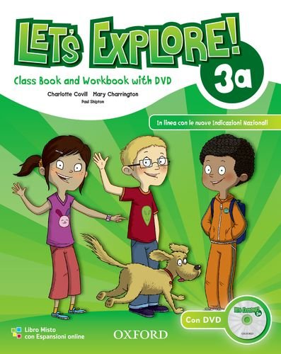 Let's explore. Student's book-Workbook. Per la Scuola elementare. Con DVD-ROM. Con espansione online vol.3 edito da Oxford University Press