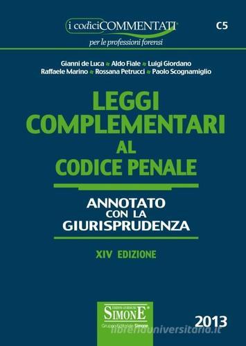 Leggi complementari al codice penale. Annotato con la giurisprudenza edito da Edizioni Giuridiche Simone