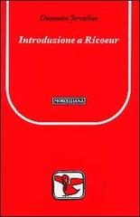 Introduzione a Ricoeur di Domenico Jervolino edito da Morcelliana