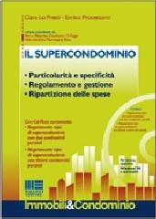 Il supercondominio di Lo Presti Clara, Enrico Procenzano edito da Maggioli Editore