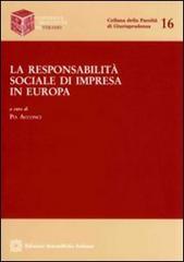 La responsabilità sociale di impresa in Europa edito da Edizioni Scientifiche Italiane