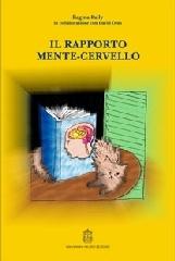 Il rapporto mente-cervello di Regina Pally edito da Giovanni Fioriti Editore