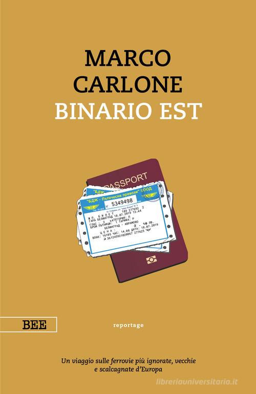 Binario est di Marco Carlone edito da Bottega Errante Edizioni