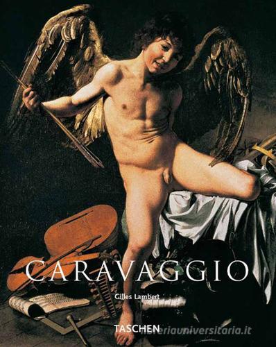 Caravaggio. Ediz. illustrata edito da Taschen