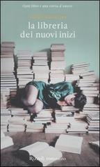 La libreria dei nuovi inizi di Anjali Banerjee edito da Rizzoli