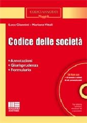 Codice delle società. Con CD-ROM di Luca Giannini, Mariano Vitali edito da Maggioli Editore
