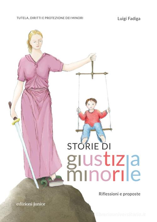 Diritto penale minorile: la legge che regola i processi