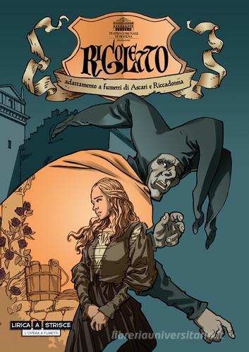 Rigoletto. Adattamento a fumetti di Stefano Ascari, Andrea Riccadonna edito da Kleiner Flug