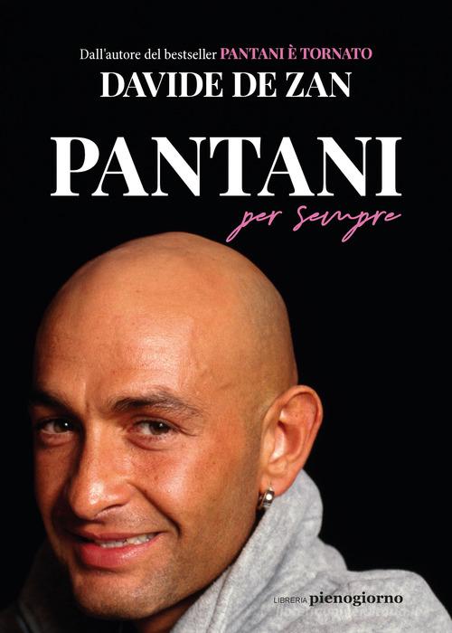 Pantani per sempre di Davide De Zan edito da Libreria Pienogiorno