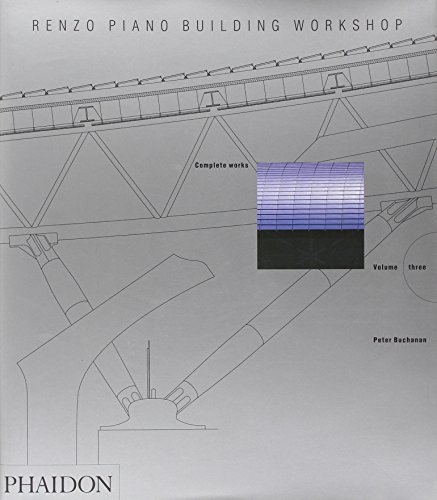 Renzo Piano building workshop. Ediz. illustrata vol.3 di Peter Buchanan edito da Phaidon