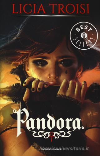 Pandora di Licia Troisi edito da Mondadori