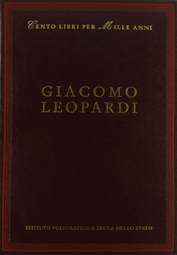 Giacomo Leopardi di Alfredo Giuliani edito da Ist. Poligrafico dello Stato