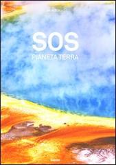 SOS pianeta Terra di Luca Bracali edito da Mondadori Electa