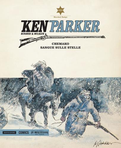 Ken Parker vol.3 di Giancarlo Berardi, Ivo Milazzo edito da Magic Press