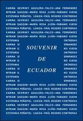 Souvenir de Ecuador. Ediz. integrale edito da Cura.Publishing