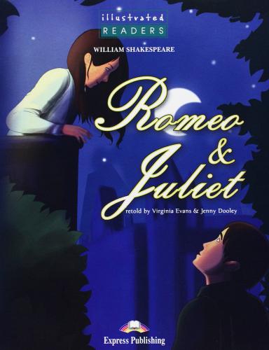 Romeo and Juliet. Illustrated readers. Con CD Audio di William Shakespeare edito da Express Publishing