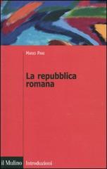 La repubblica romana di Mario Pani edito da Il Mulino