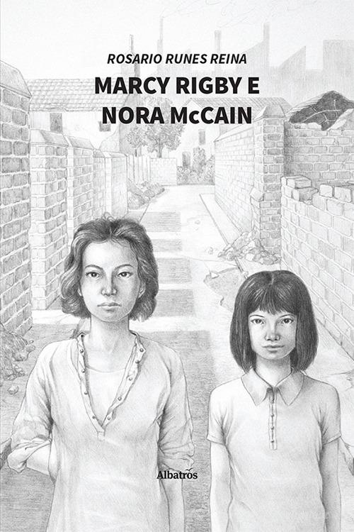 Libro Marcy Rigby e Nora McCain di Rosario Runes Reina Nuove voci. Tracce di Gruppo Albatros Il Filo
