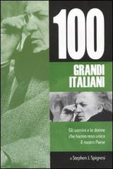 I cento grandi italiani di Stephen J. Spignesi edito da Hobby & Work Publishing