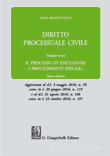 Diritto processuale civile vol.3 di Gian Franco Ricci edito da Giappichelli