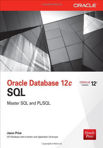 Oracle database 12c SQL di Jason Price edito da McGraw-Hill Education