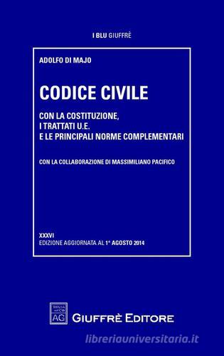 Codice civile di Adolfo Di Majo edito da Giuffrè