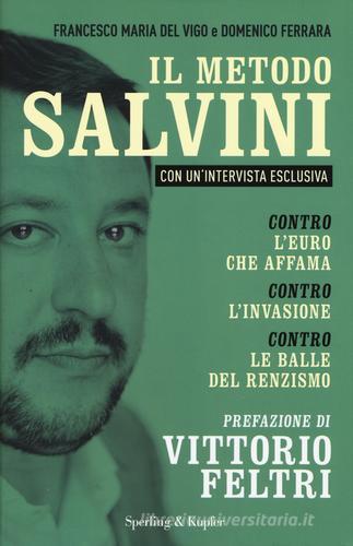 Il metodo Salvini di Francesco M. Del Vigo, Domenico Ferrara edito da Sperling & Kupfer